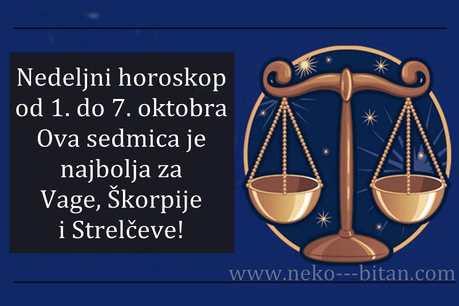 Nedeljni horoskop od 1. do 7. oktobra 2018: Ova sedmica je najbolja za Vage, Škorpije i Strelčeve