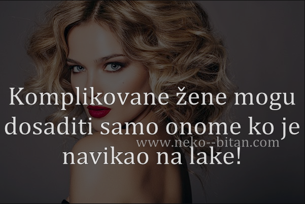 OVE žene su NEUHVATLJIVE ,ne ULAZE u veze LAKO i BRZO, a i kada „napokon reše“ – teško ih je ZADRŽATI kraj sebe JER ŽELE da budu SAMOSTALNE i „SVOJE“.