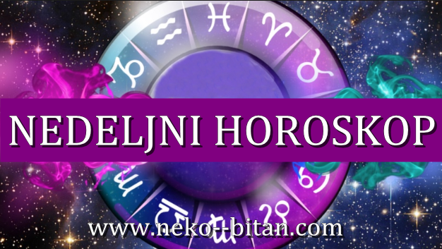 NEDELJNI HOROSKOP od 03 – 09. JUNA 2019.godine