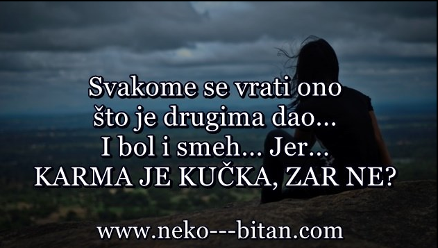 Ja se nikada NE SVETIM onima koji su me IZDALI… Ima neko od gore KO GLEDA SVE, neka im ON SUDI i VRATI onako KAKO SU ZASLUŽILI!