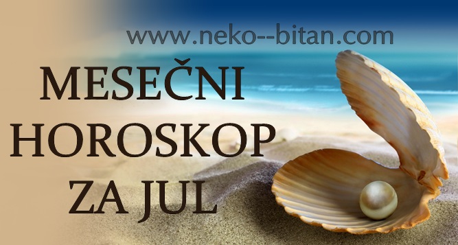 MESEČNI HOROSKOP za JUL 2019: NESTABILAN ljubavni odnos kod OVNA, UNAPREĐENJE za RAKA, izazovi na POSLU za RIBE, LAV u odličnoj formi, JARCU nestabilno ZDRAVLJE!