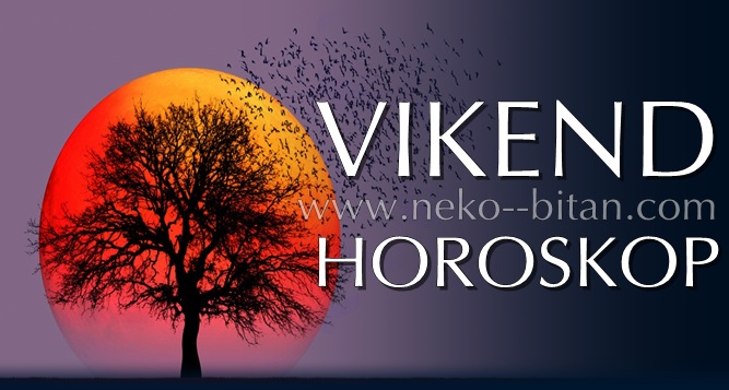 VIKEND HOROSKOP: Čekaju vas lepi i uzbudljivi dani,izbegavajte impulsivne reakcije i budite pažljiviji u saobraćaju