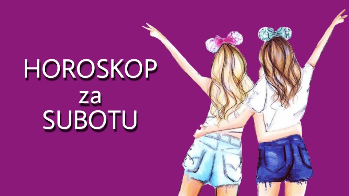 HOROSKOP za SUBOTU 13. februar 2021. godine: Biku treba POMOĆ, Blizanci ulaze u NOVU VEZU, Škorpija puna ENERGIJE! HOROSKOP za SUBOTU 13. februar 2021. godine: Biku treba POMOĆ, Blizanci ulaze u NOVU VEZU, Škorpija puna ENERGIJE!