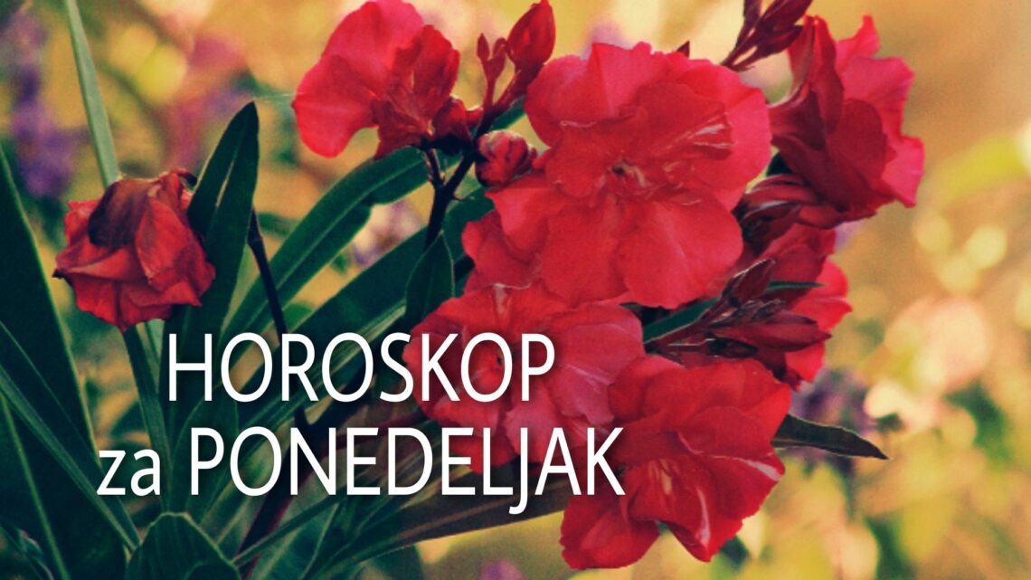 HOROSKOP za PONEDELJAK 14. jun 2021. godine: Bik NAPREDUJE na poslu, Škorpiju muče LJUBAVNI PROBLEMI, Ribe imaju KOMPLIKOVAN DAN! HOROSKOP za PONEDELJAK 14. jun 2021. godine: Bik NAPREDUJE na poslu, Škorpiju muče LJUBAVNI PROBLEMI, Ribe imaju KOMPLIKOVAN DAN!
