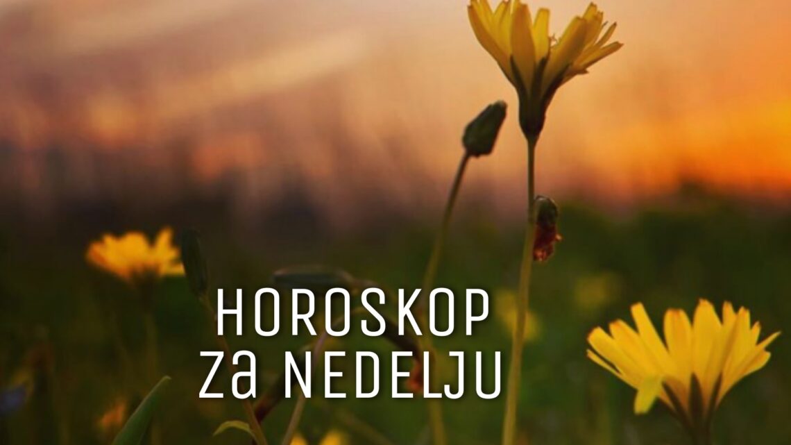 HOROSKOP za NEDELJU 11. jul 2021. godine: Lav izlazi SA PRIJATELJIMA, Devica LJUTA, Škorpija sreće BIVŠU LJUBAV, Vodolija POVUČENA!