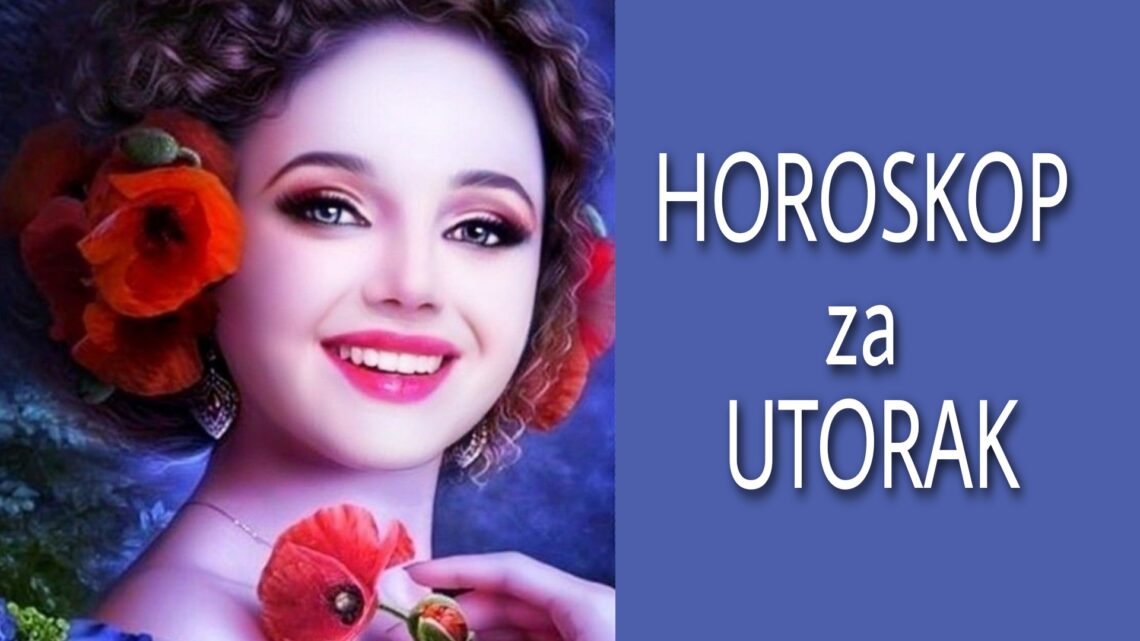 HOROSKOP za UTORAK 07. septembar 2021. godine: Blizanci LJUBOMORNI, Vaga misli na BIVŠU LJUBAV, Škorpija uspešno ZAVRŠAVA POSAO!