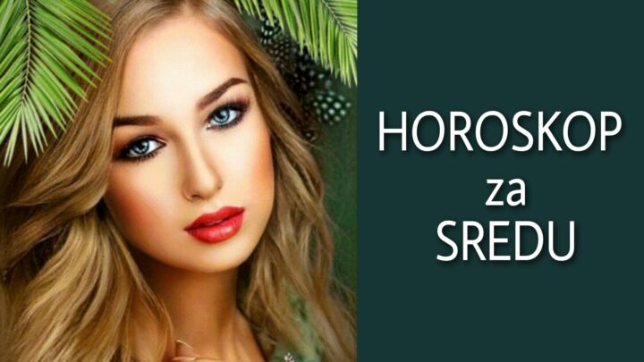 HOROSKOP za SREDU 08. septembar 2021. godine: Bik STABILAN, Lav UZNEMIREN, Devica UMORNA, Škorpija USAMLJENA, Jarac VOLJEN!