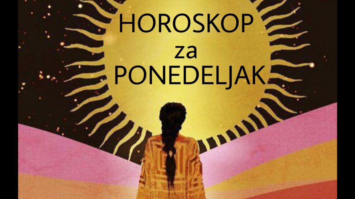 HOROSKOP za PONEDELJAK 13. septembar 2021. godine: Bik je danas ENERGIČAN, Rak ima LJUBAVNE DILEME, dok Škorpija MUDRO ĆUTI!