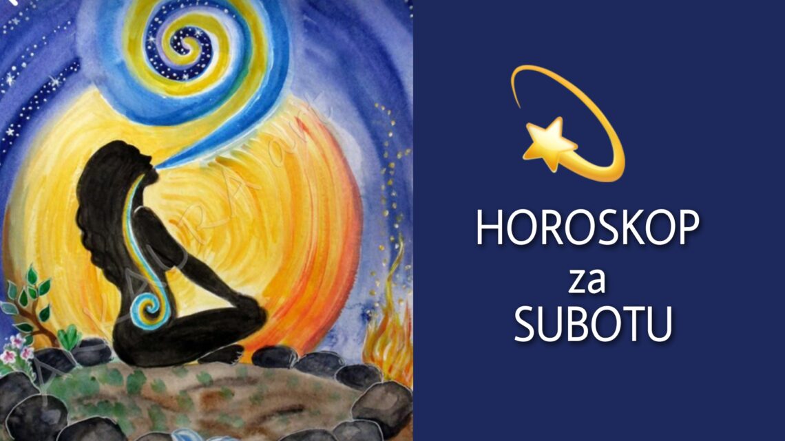 HOROSKOP za SUBOTU 30. oktobar 2021. godine: Rak POTISKUJE OSEĆANJA, Škorpiju očekuje VELIKA LJUBAV, Ribe će biti SREĆNE!