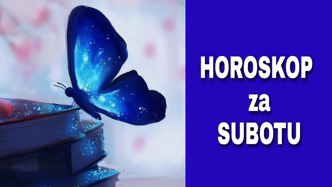 HOROSKOP za SUBOTU 11. decembar 2021. godine: Bik upoznaje OSOBU SVOG ŽIVOTA, dok se Ribe SVAĐAJU SA PARTNEROM!